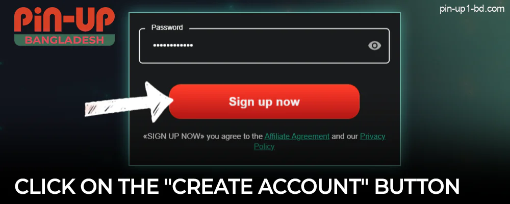 অ্যাফিলিয়েট রেজিস্টার ফর্মে "একাউন্ট তৈরি করুন" এ ক্লিক করুন Pin Up