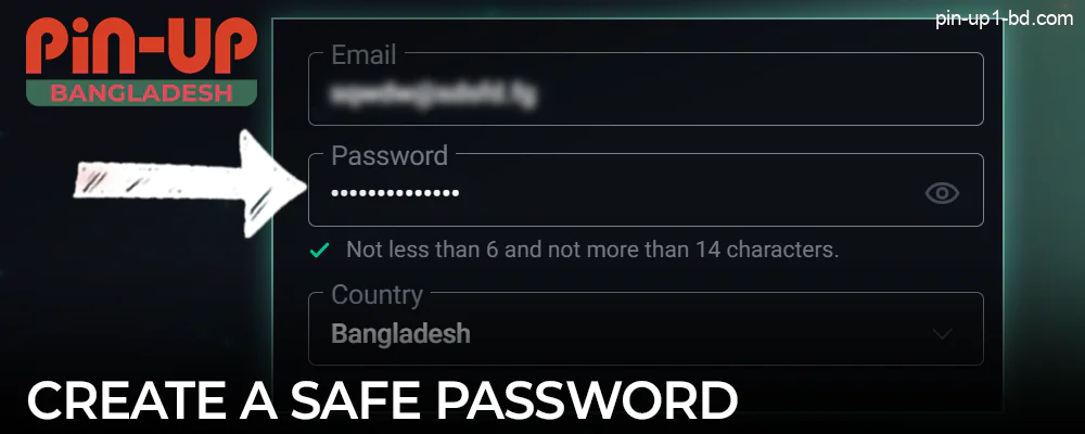 রেজিস্ট্রেশন ফর্মে একটি সুরক্ষিত পাসওয়ার্ড তৈরি করুন Pin Up